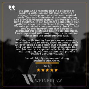 Weiner Law Client Testimonial From Ray L